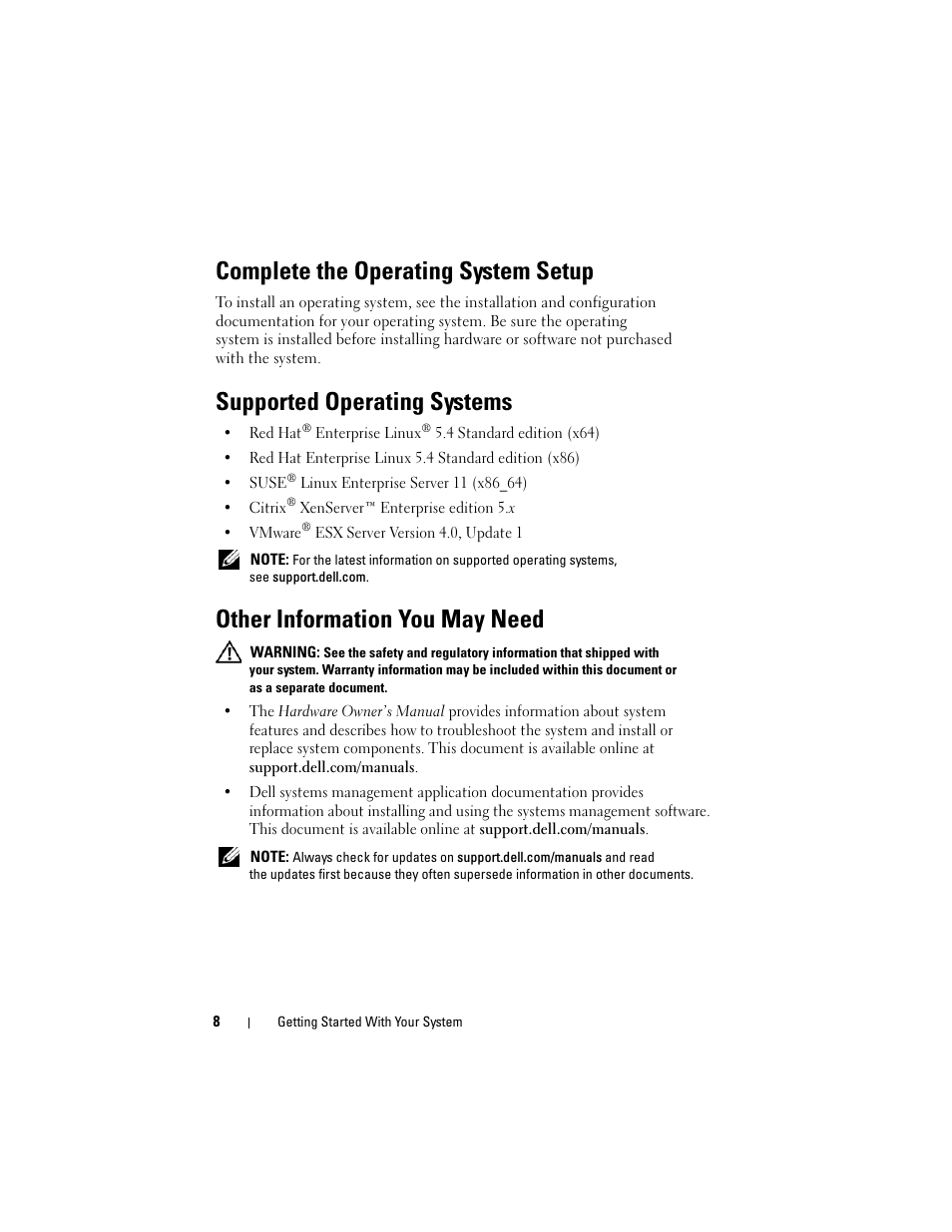 Complete the operating system setup, Supported operating systems, Other information you may need | Dell PowerEdge C2100 User Manual | Page 10 / 118