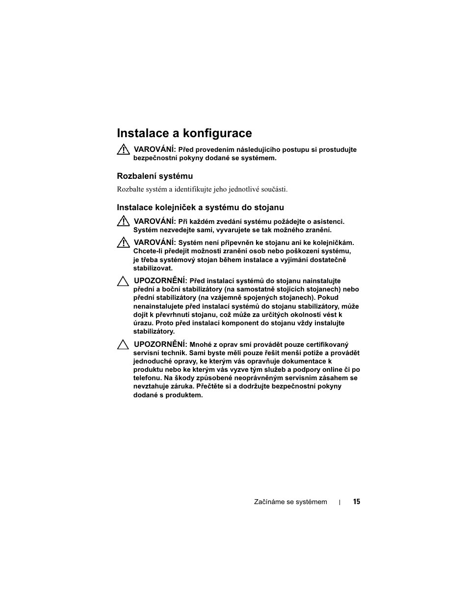 Instalace a konfigurace, Rozbalení systému, Instalace kolejniček a systému do stojanu | Dell PowerEdge C2100 User Manual | Page 17 / 118