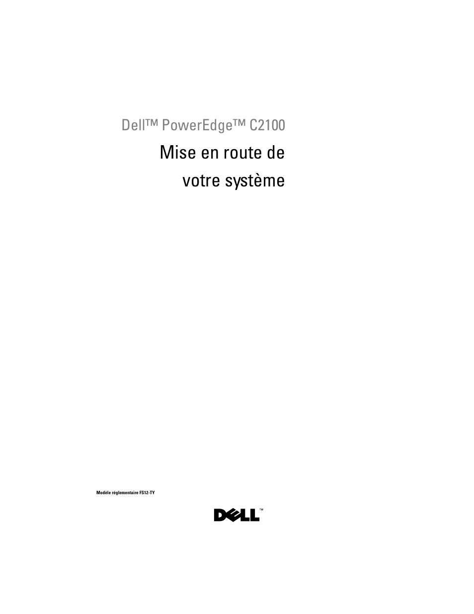 Mise en route de votre système | Dell PowerEdge C2100 User Manual | Page 27 / 118