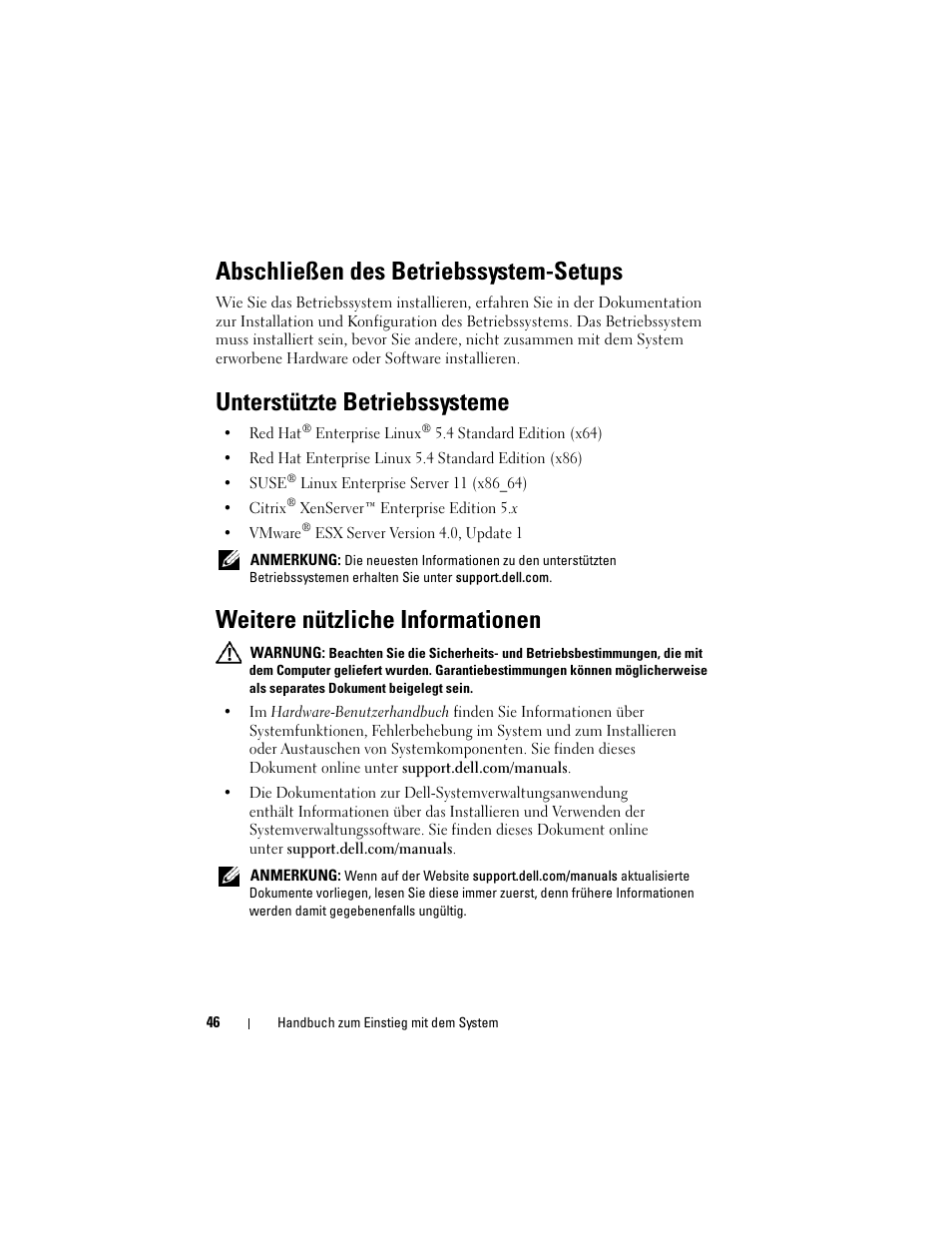 Abschließen des betriebssystem-setups, Unterstützte betriebssysteme, Weitere nützliche informationen | Dell PowerEdge C2100 User Manual | Page 48 / 118