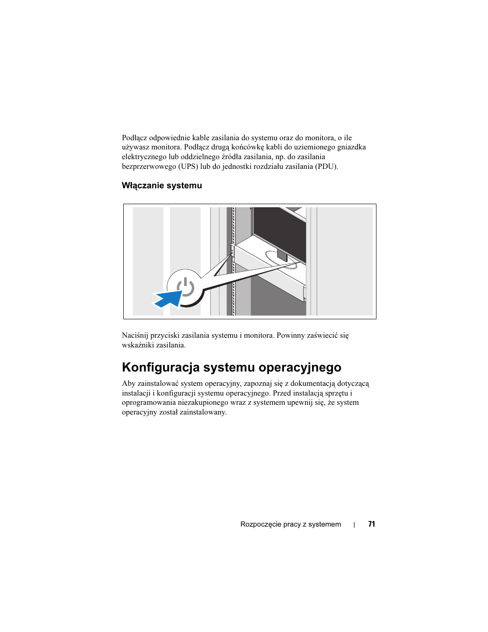 Włączanie systemu, Konfiguracja systemu operacyjnego | Dell PowerEdge C2100 User Manual | Page 73 / 118