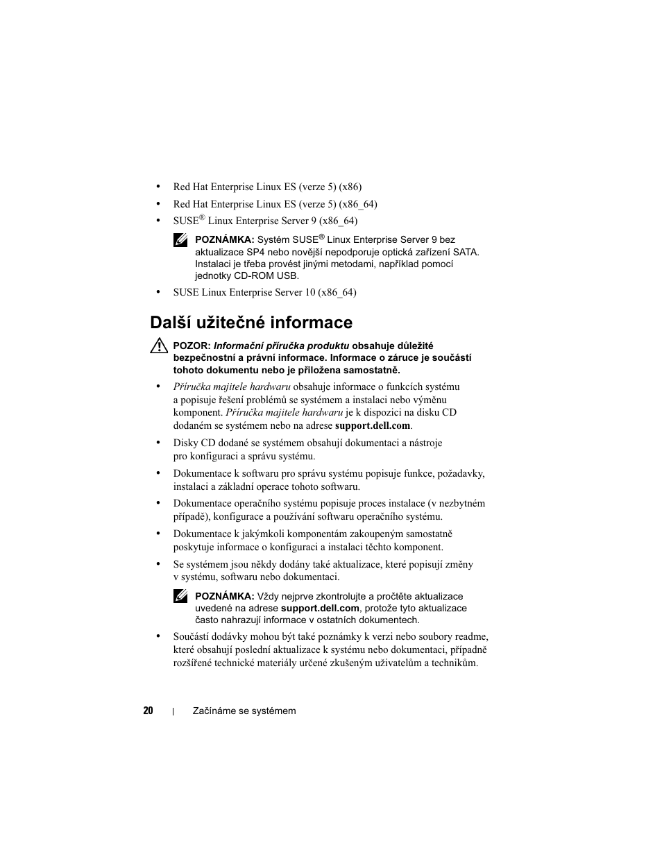 Další užitečné informace | Dell PowerEdge T300 User Manual | Page 22 / 128
