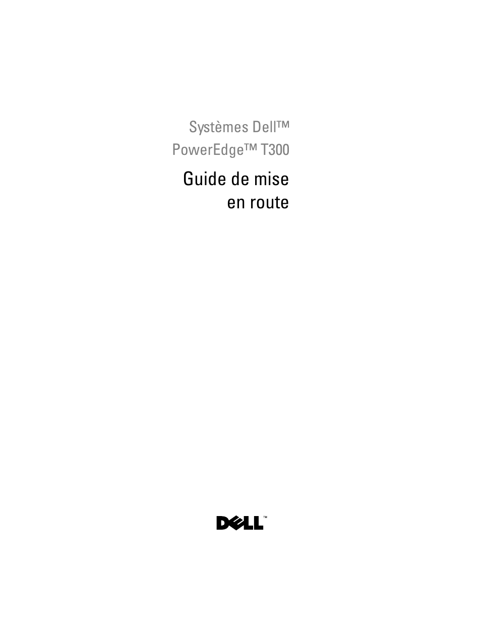 Guide de mise en route | Dell PowerEdge T300 User Manual | Page 31 / 128