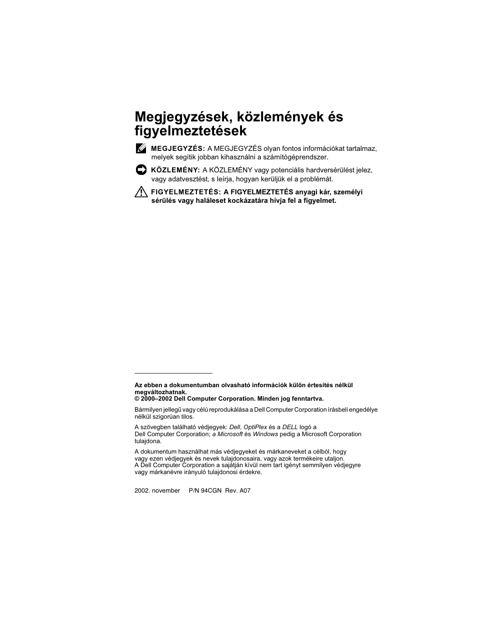 Megjegyzések, közlemények és figyelmeztetések | Dell OptiPlex GX270 User Manual | Page 103 / 238