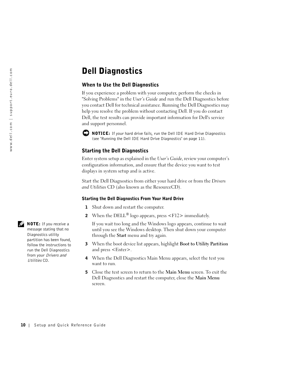 Dell diagnostics, When to use the dell diagnostics, Starting the dell diagnostics | Dell OptiPlex GX270 User Manual | Page 11 / 238