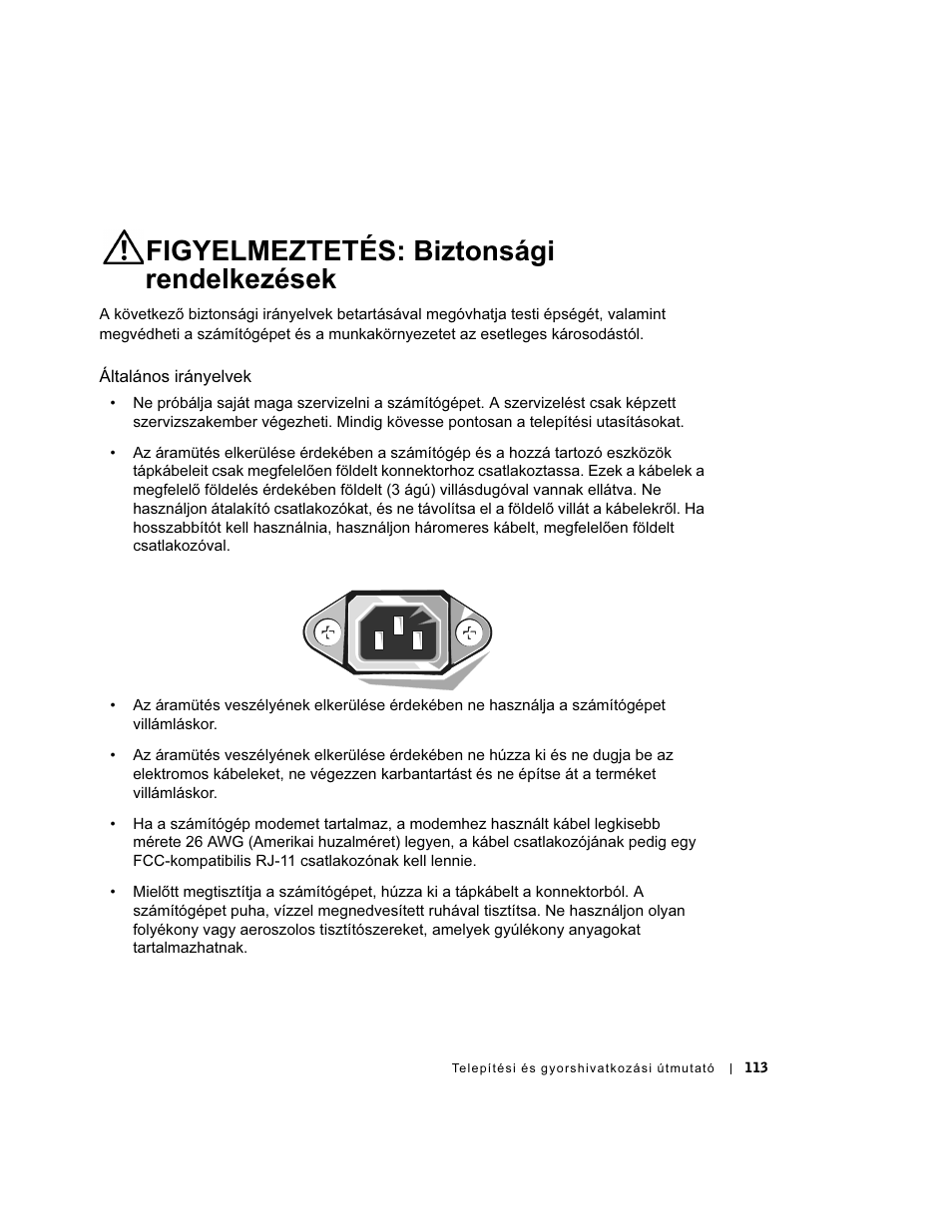 Figyelmeztetés: biztonsági rendelkezések, Általános irányelvek | Dell OptiPlex GX270 User Manual | Page 114 / 238