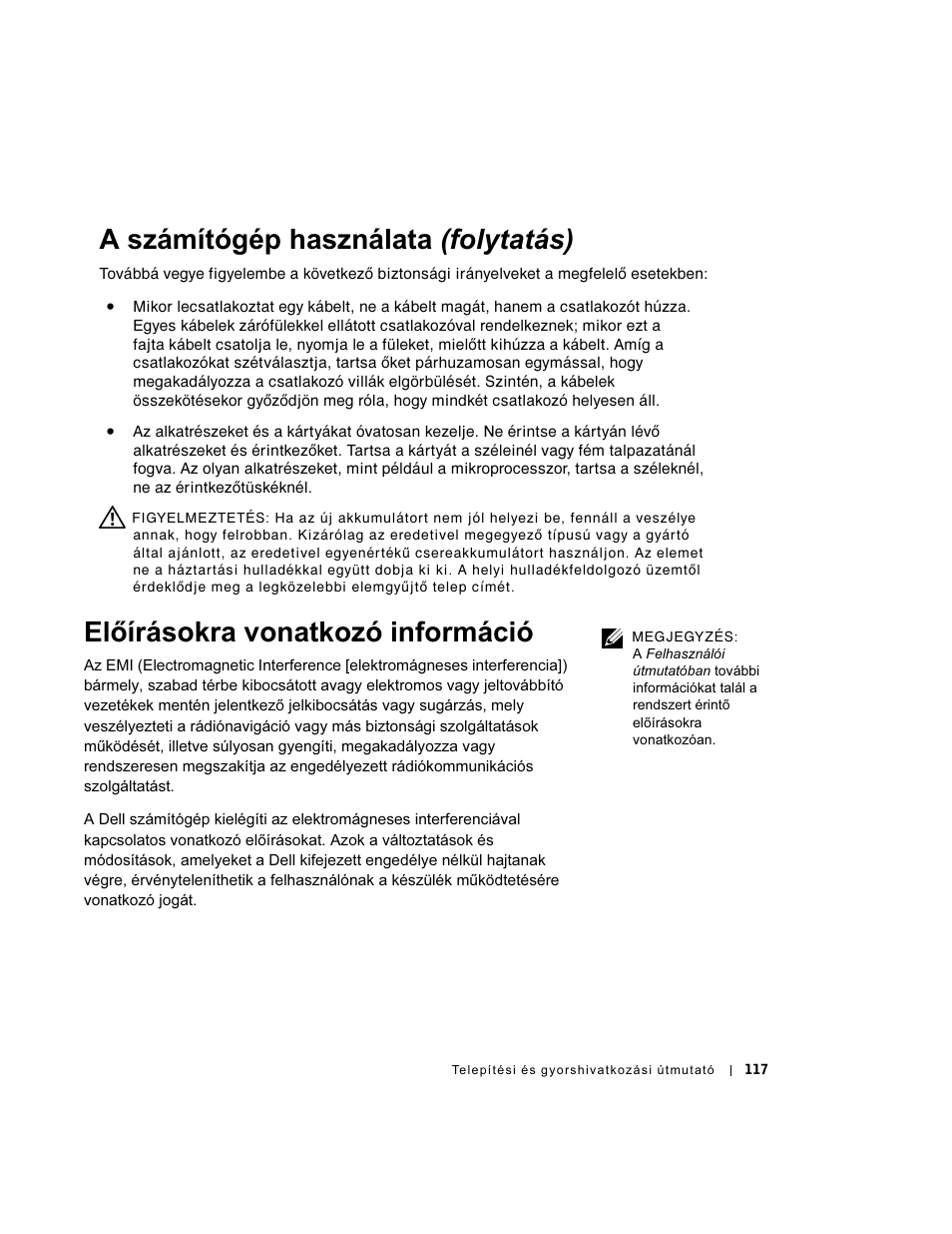 Elõírásokra vonatkozó információ, Előírásokra vonatkozó információ, A számítógép használata (folytatás) | Dell OptiPlex GX270 User Manual | Page 118 / 238