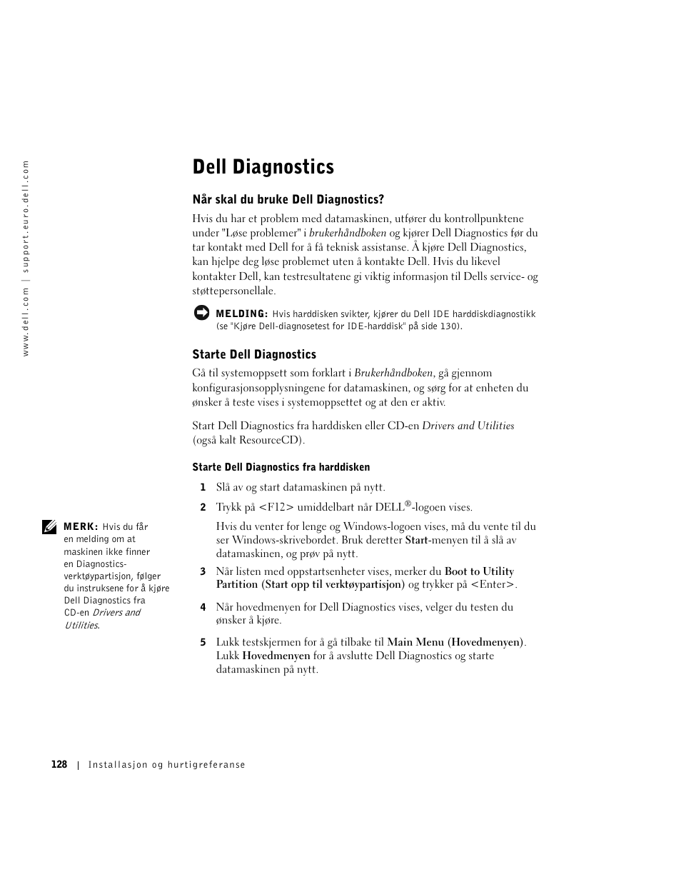 Dell diagnostics, Når skal du bruke dell diagnostics, Starte dell diagnostics | Dell OptiPlex GX270 User Manual | Page 129 / 238
