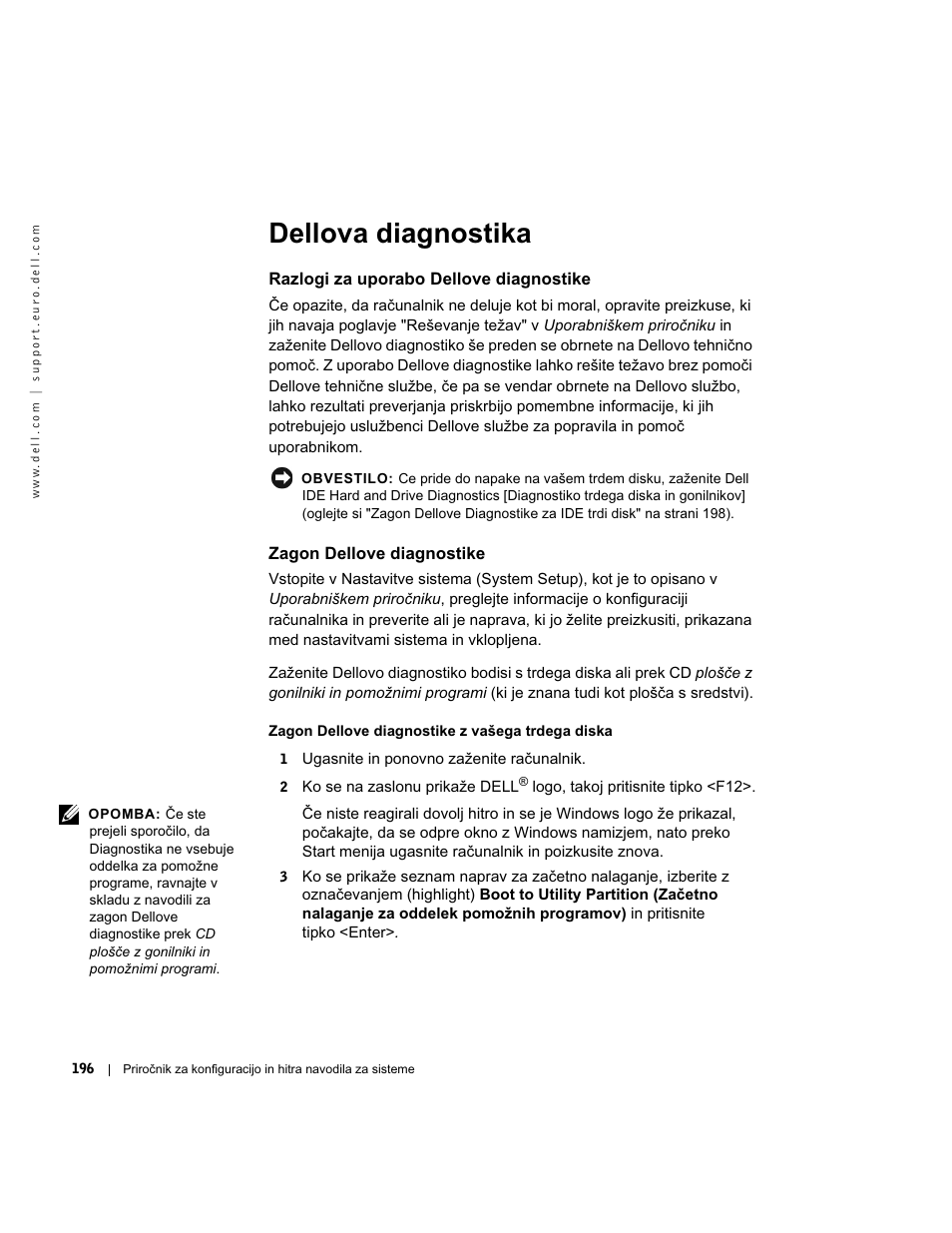Dellova diagnostika, Razlogi za uporabo dellove diagnostike, Zagon dellove diagnostike | Dell OptiPlex GX270 User Manual | Page 197 / 238