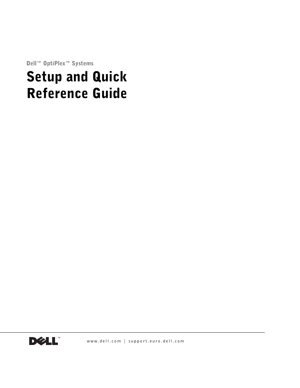 Setup and quick reference guide | Dell OptiPlex GX270 User Manual | Page 2 / 238
