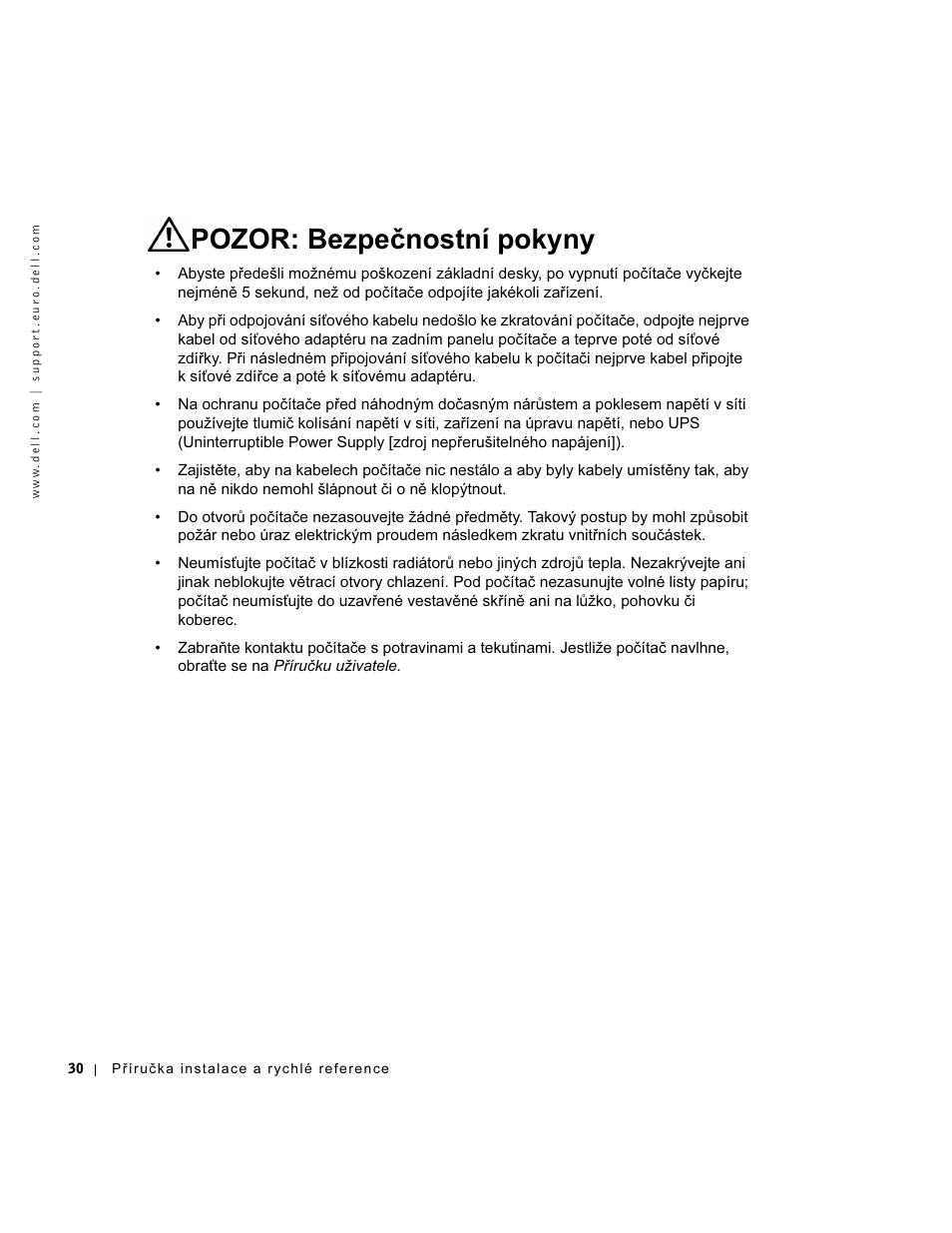 Pozor: bezpečnostní pokyny | Dell OptiPlex GX270 User Manual | Page 31 / 238