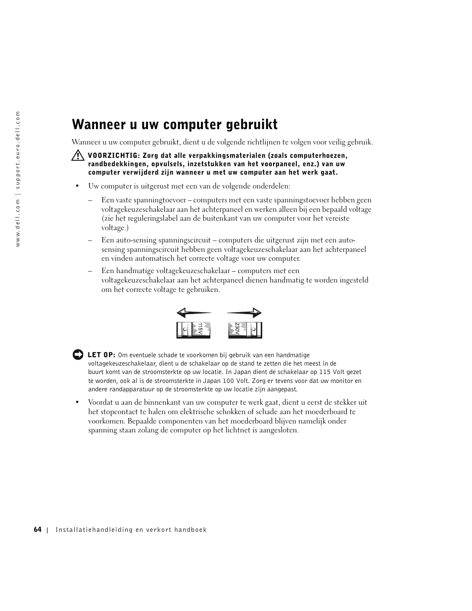 Wanneer u uw computer gebruikt | Dell OptiPlex GX270 User Manual | Page 65 / 238