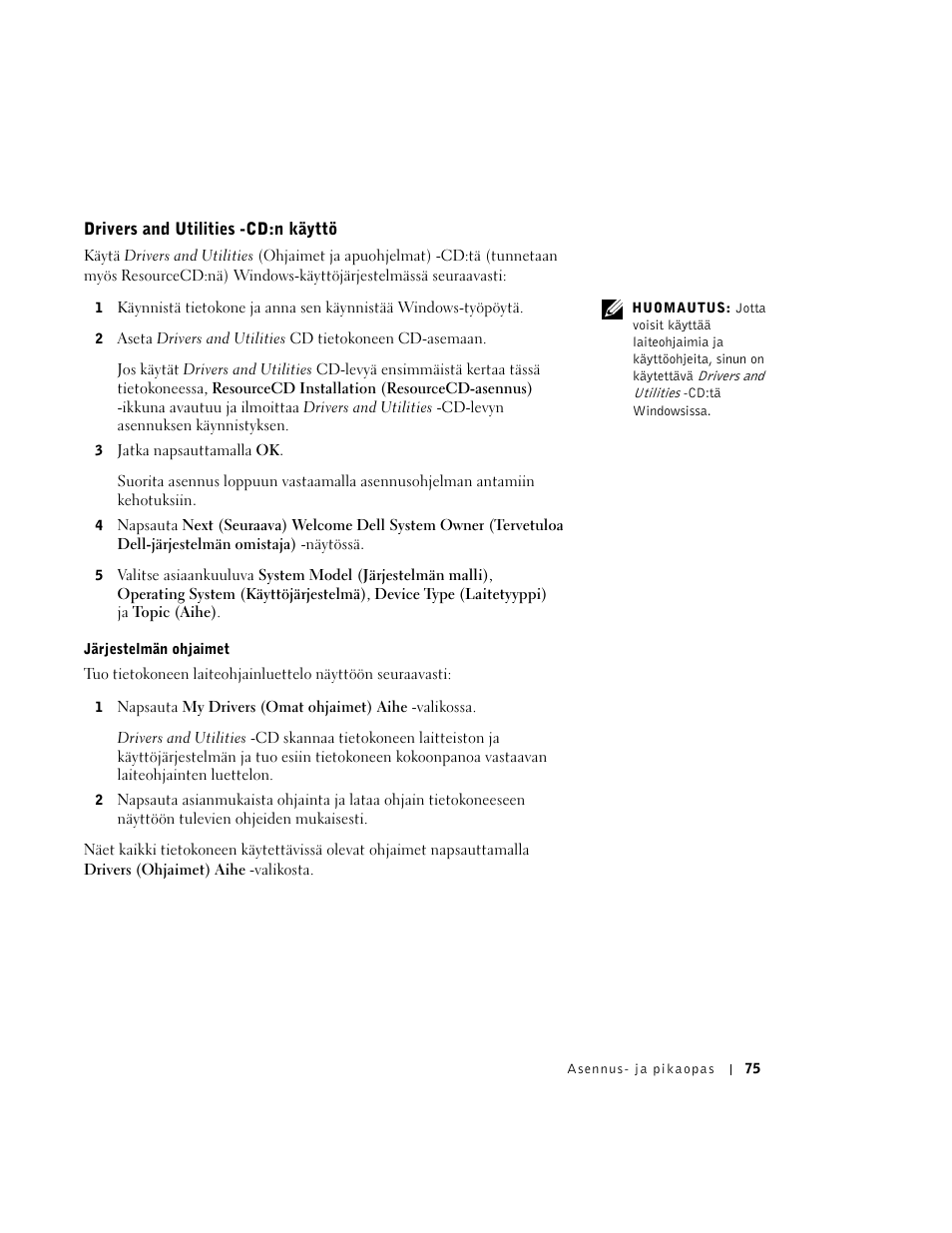 Drivers and utilities -cd:n käyttö | Dell OptiPlex GX270 User Manual | Page 76 / 238