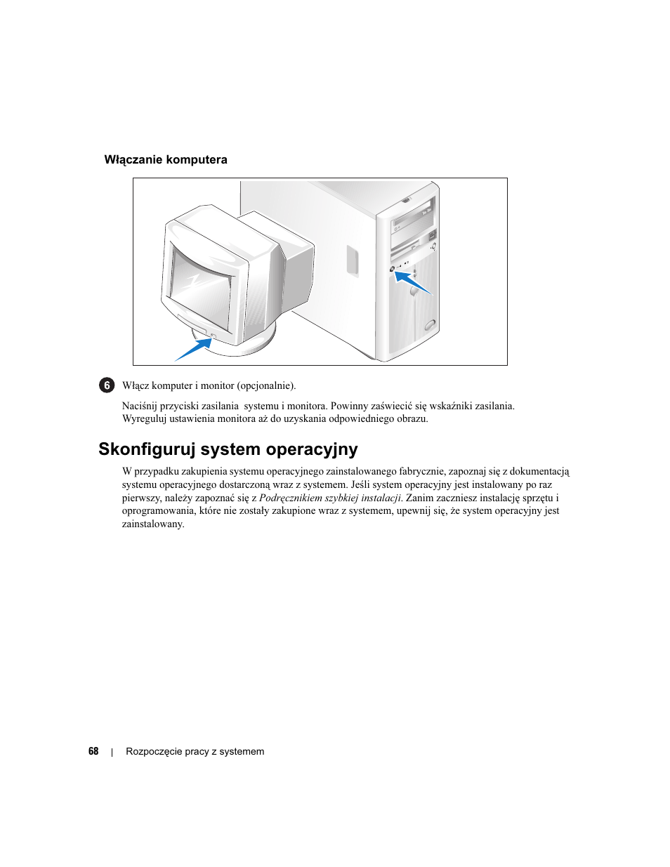 Włączanie komputera, Skonfiguruj system operacyjny | Dell POWEREDGE 840 User Manual | Page 70 / 110