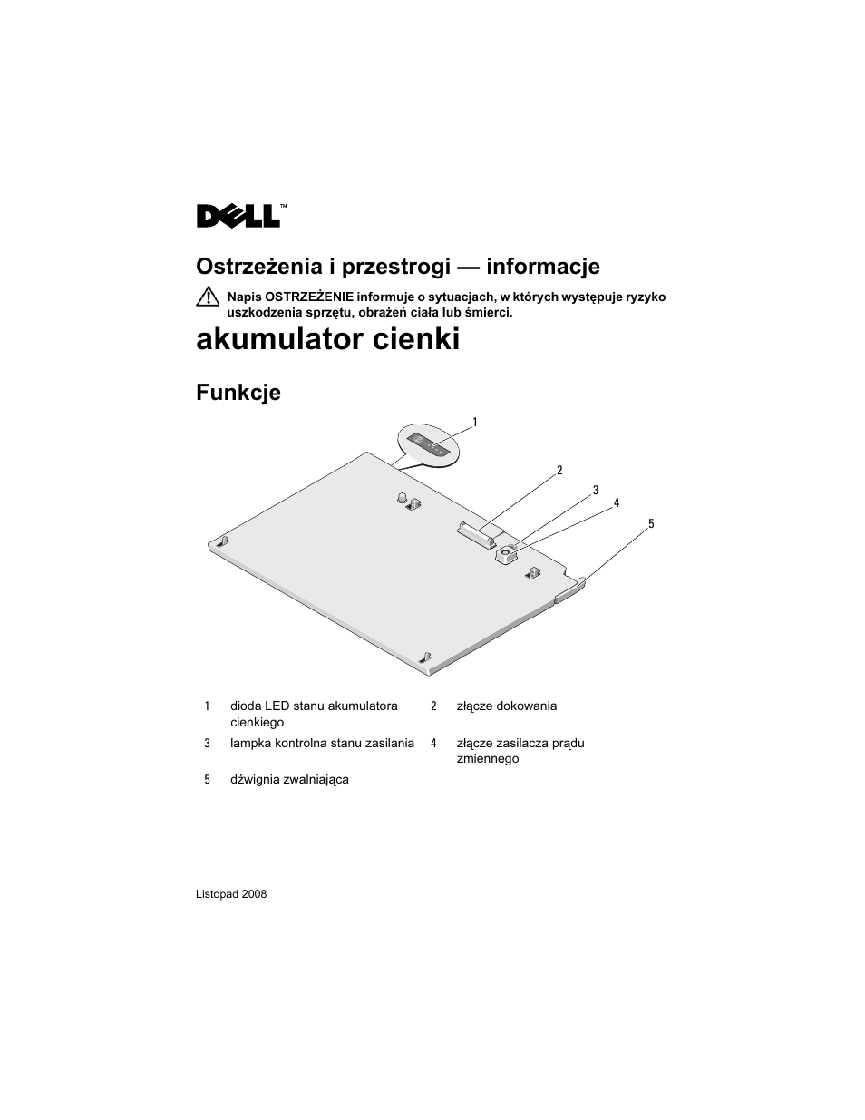 Akumulator cienki, Ostrzeżenia i przestrogi — informacje, Funkcje | Dell Latitude XT2 User Manual | Page 39 / 92