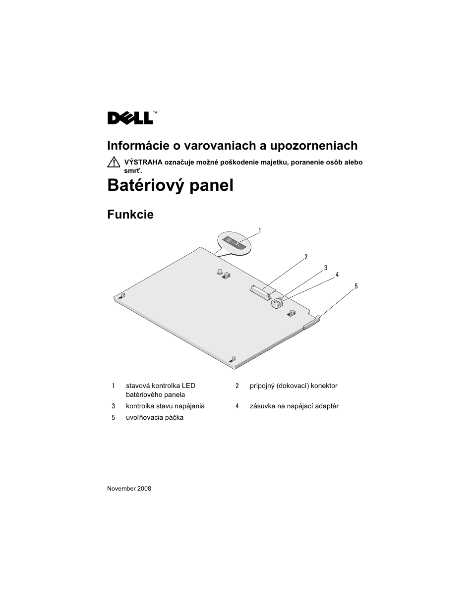 Batériový panel, Informácie o varovaniach a upozorneniach, Funkcie | Dell Latitude XT2 User Manual | Page 63 / 92