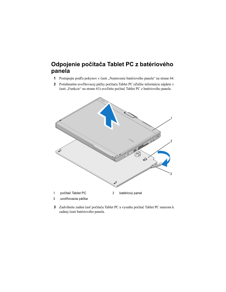 Odpojenie počítača tablet pc z batériového panela | Dell Latitude XT2 User Manual | Page 67 / 92