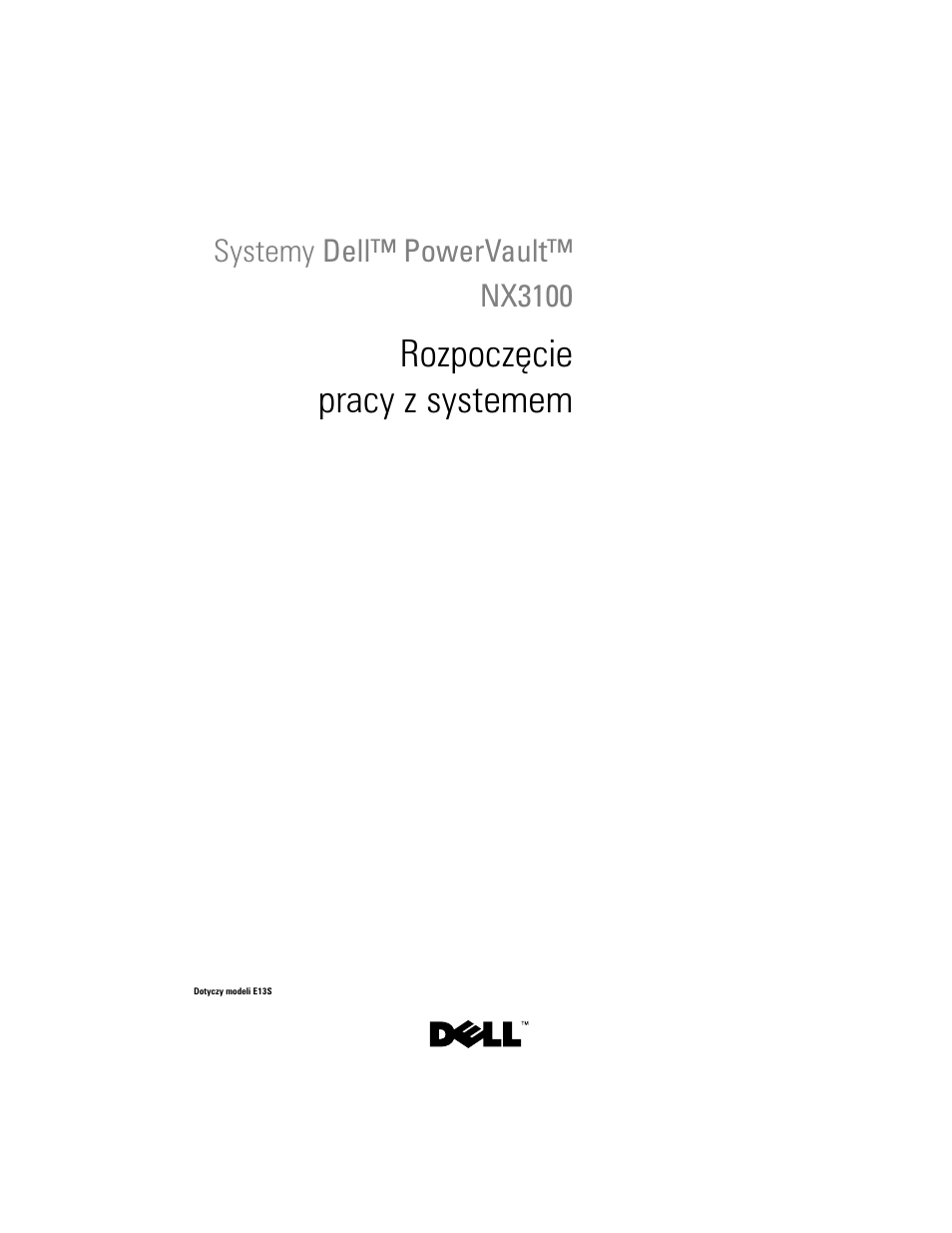 Rozpoczęcie pracy z systemem | Dell PowerVault NX3100 User Manual | Page 63 / 124