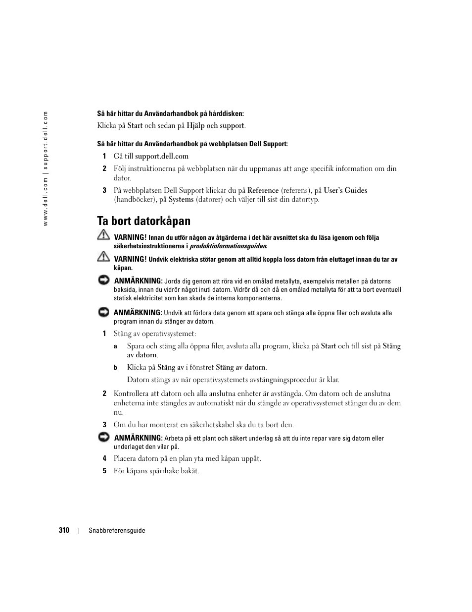 Ta bort datorkåpan | Dell Precision 380 User Manual | Page 310 / 372