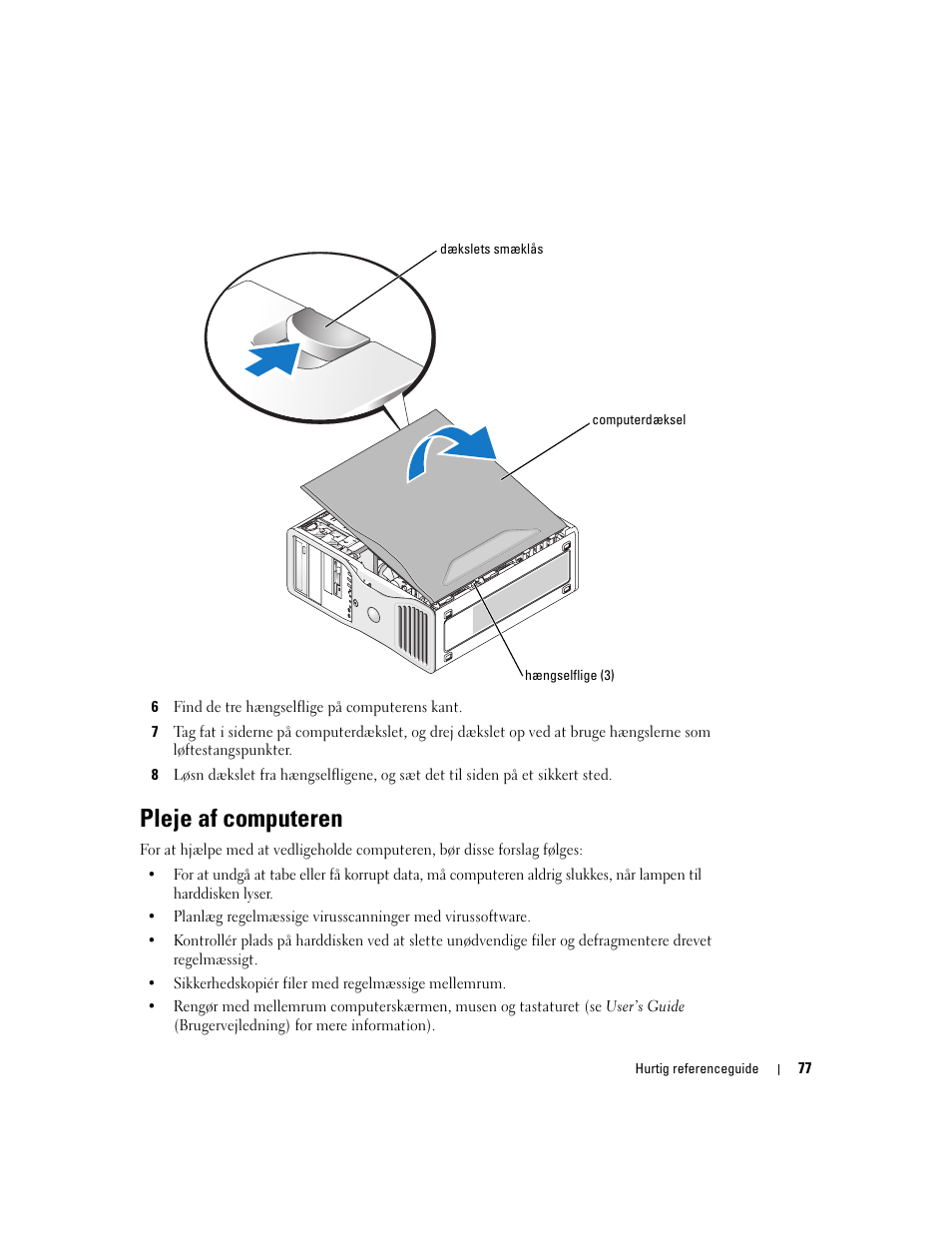 Pleje af computeren | Dell Precision 380 User Manual | Page 77 / 372