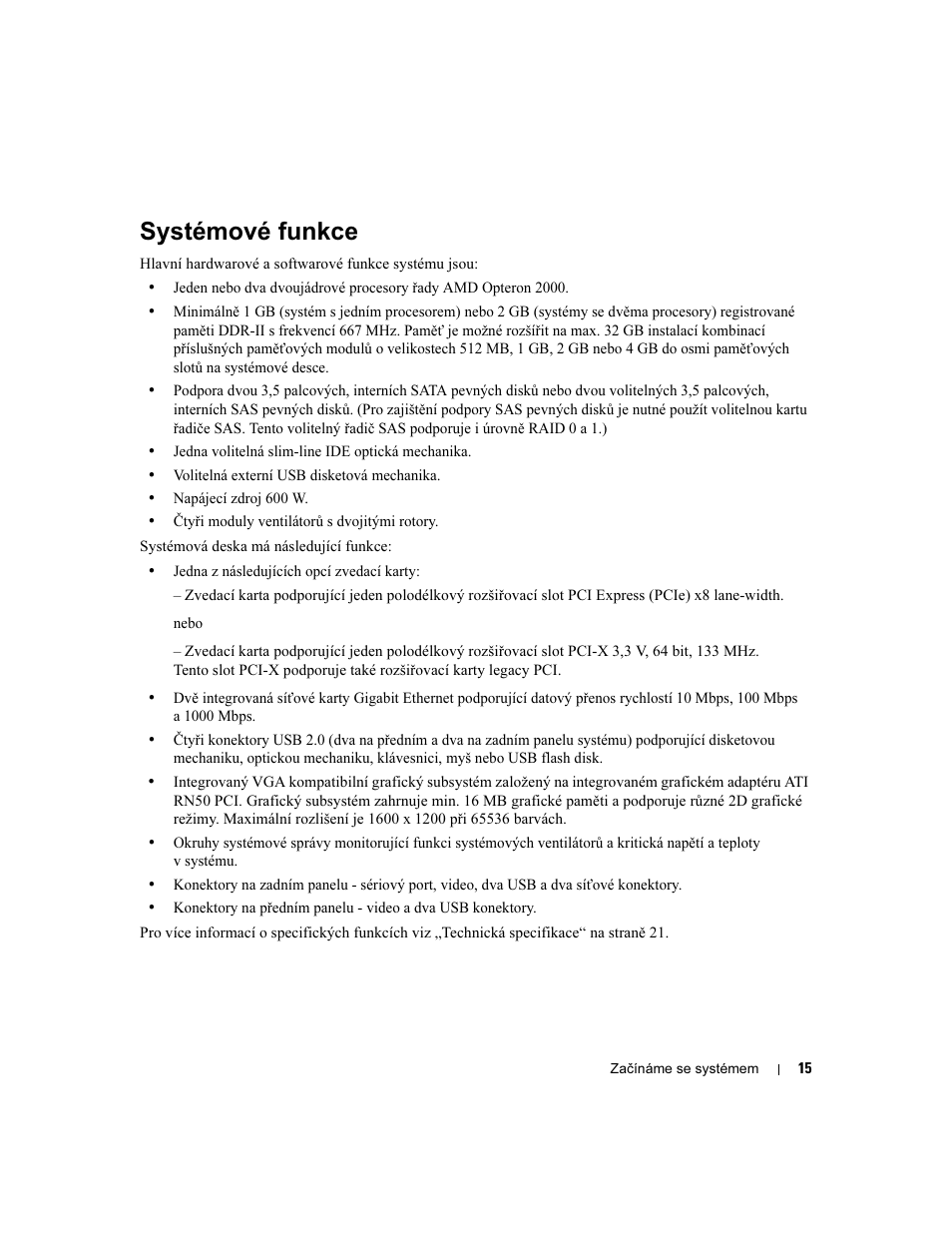 Systémové funkce | Dell PowerEdge SC1435 User Manual | Page 17 / 110