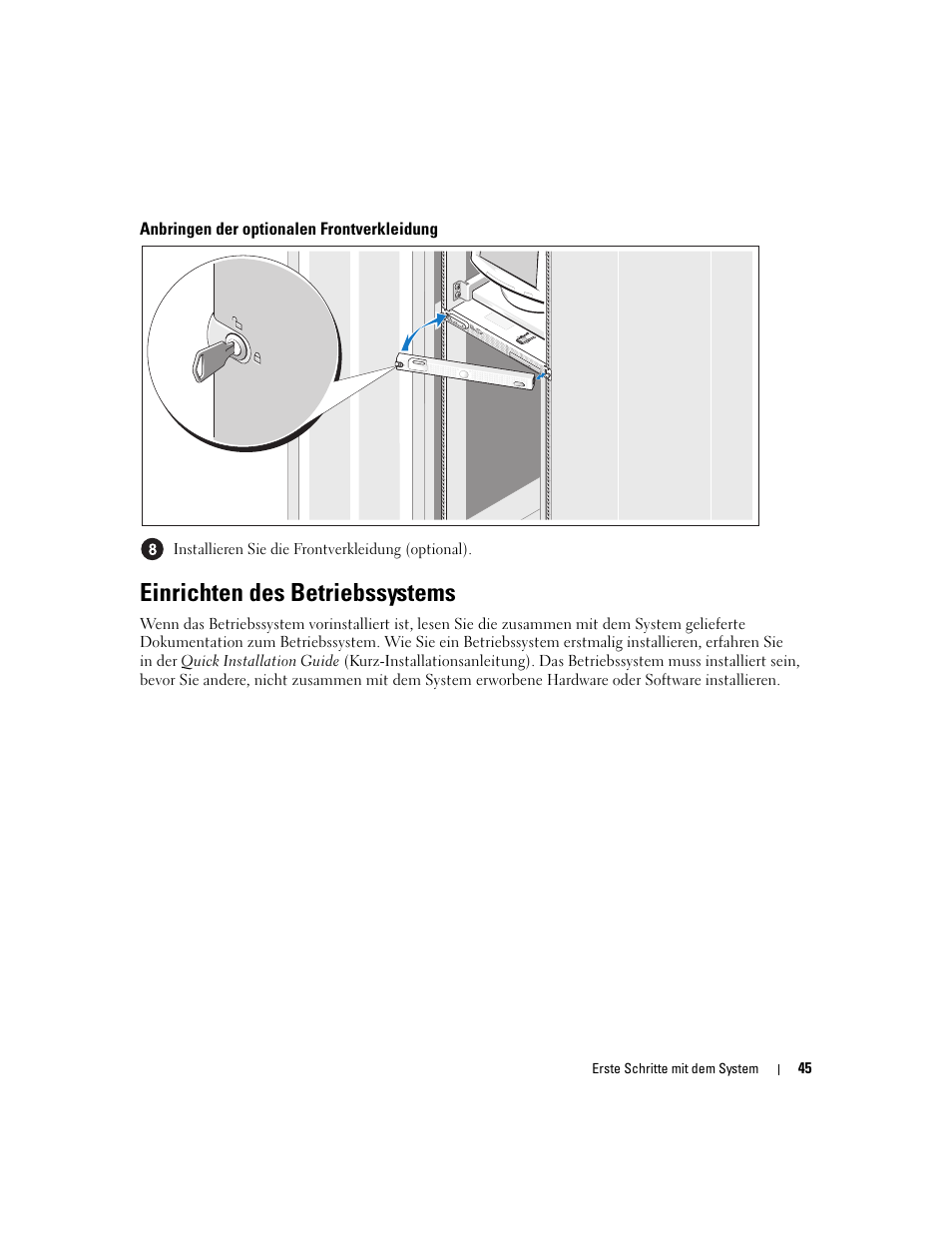 Anbringen der optionalen frontverkleidung, Einrichten des betriebssystems | Dell PowerEdge SC1435 User Manual | Page 47 / 110