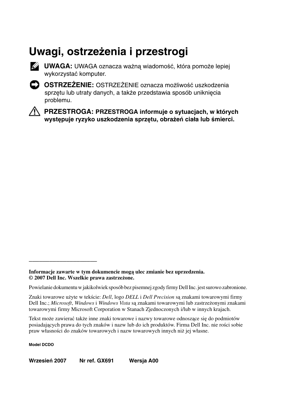 Uwagi, ostrze ż enia i przestrogi | Dell Precision T7400 User Manual | Page 128 / 320