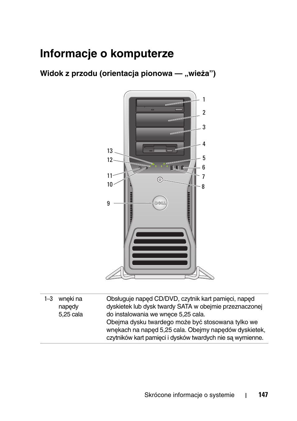 Informacje o komputerze, Widok z przodu (orientacja pionowa - „wieża”), Widok z przodu (orientacja pionowa — „wie | Ża”) | Dell Precision T7400 User Manual | Page 147 / 320