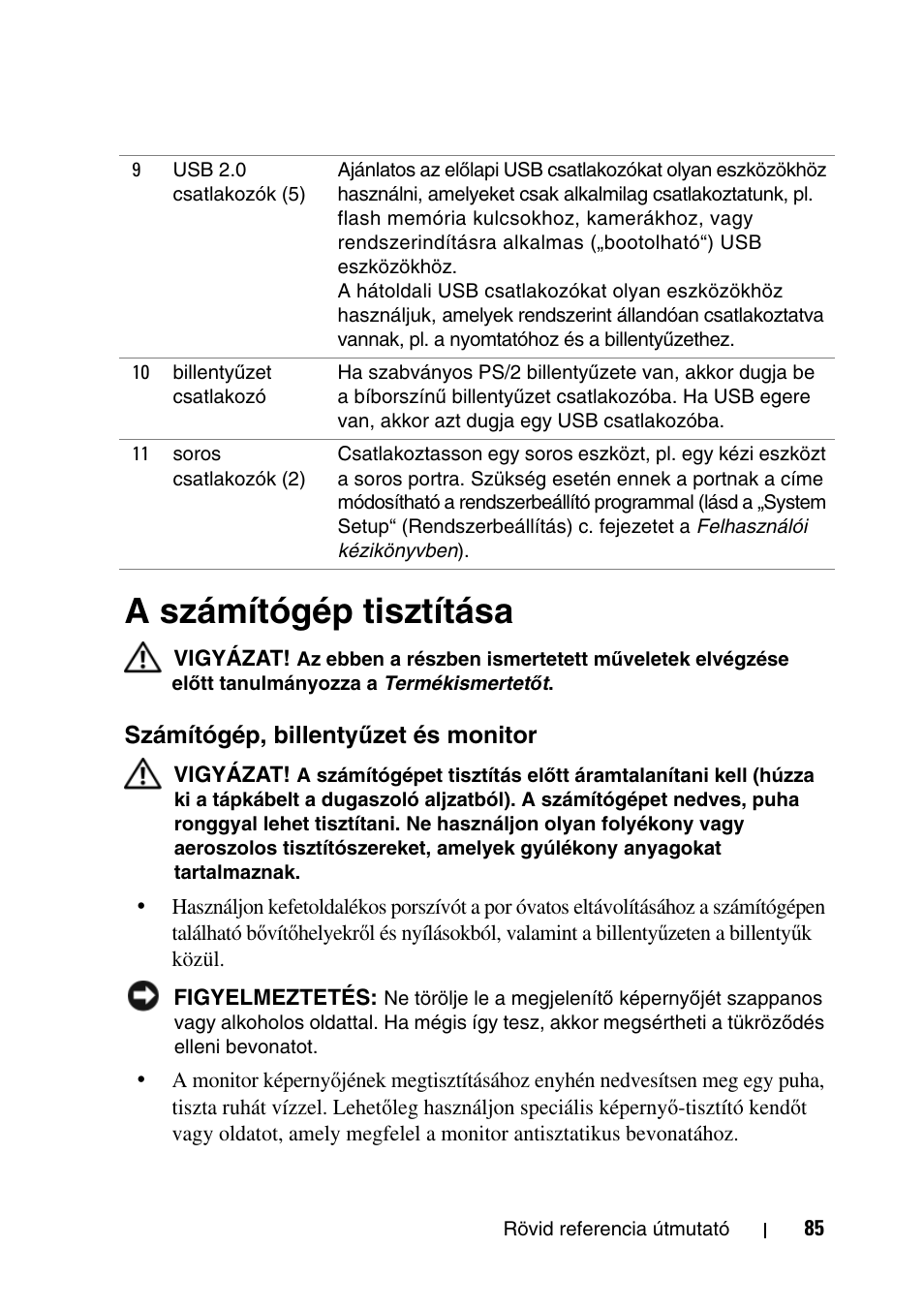 A számítógép tisztítása, Számítógép, billentyűzet és monitor, Számítógép, billenty | Űzet és monitor | Dell Precision T7400 User Manual | Page 85 / 320