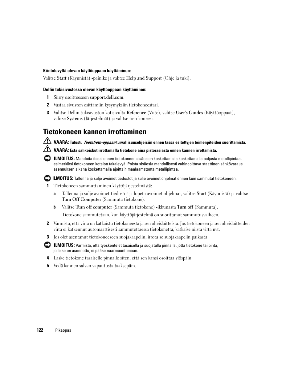 Tietokoneen kannen irrottaminen | Dell Precision 390 User Manual | Page 122 / 368