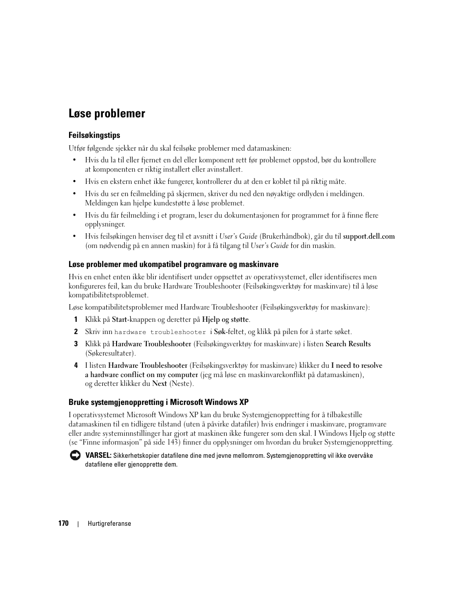 Løse problemer, Feilsøkingstips, Bruke systemgjenoppretting i microsoft windows xp | Dell Precision 390 User Manual | Page 170 / 368