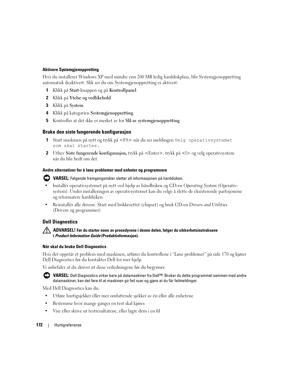 Bruke den siste fungerende konfigurasjon, Dell diagnostics | Dell Precision 390 User Manual | Page 172 / 368