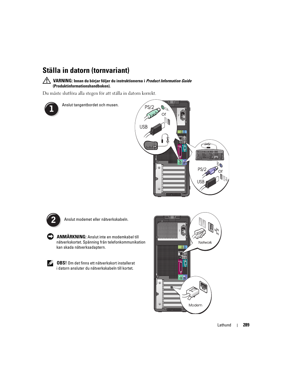 Ställa in datorn (tornvariant) | Dell Precision 390 User Manual | Page 289 / 368