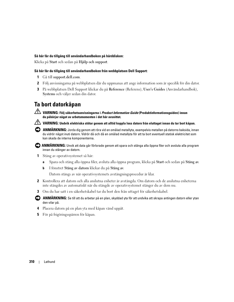 Ta bort datorkåpan | Dell Precision 390 User Manual | Page 310 / 368