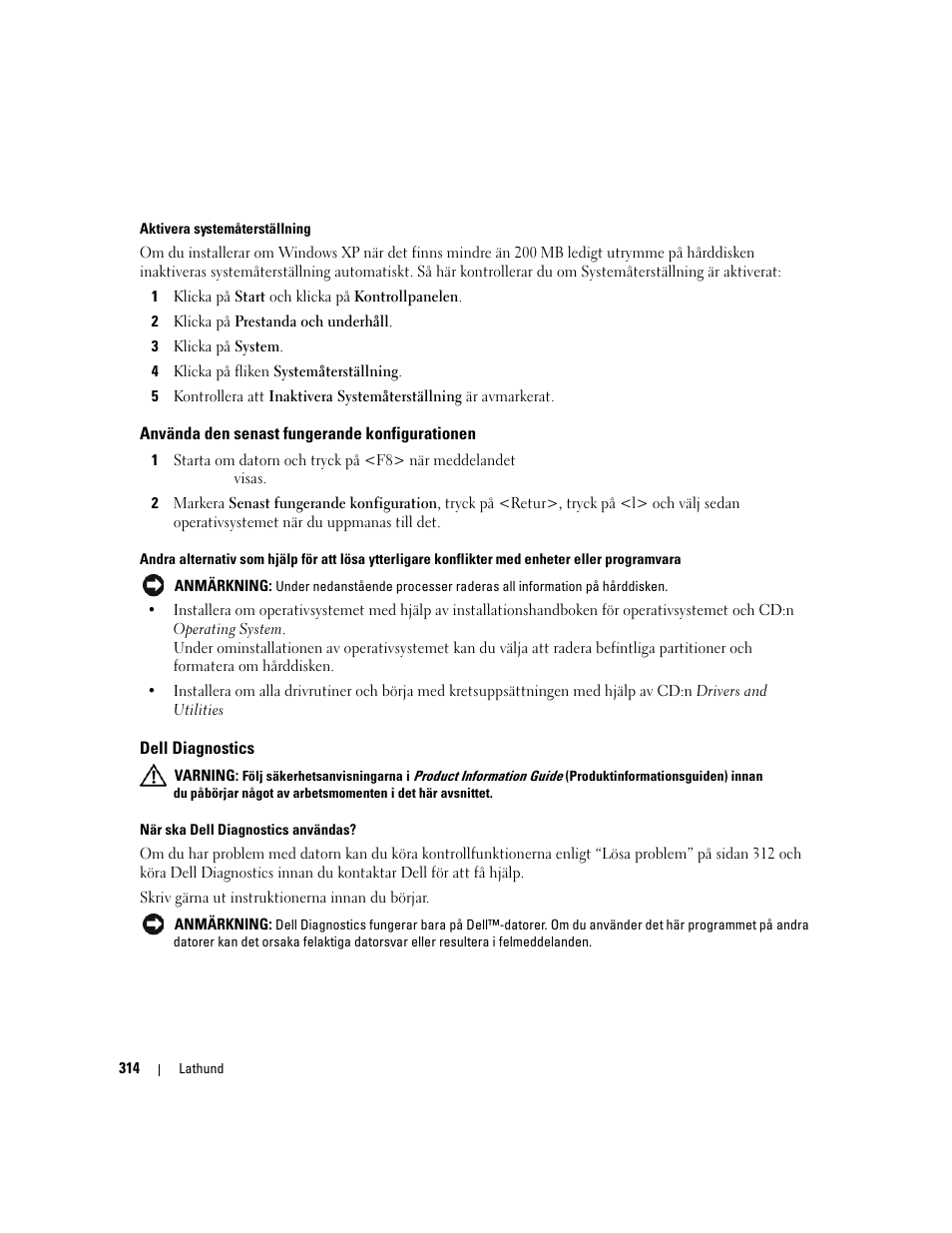 Använda den senast fungerande konfigurationen, Dell diagnostics | Dell Precision 390 User Manual | Page 314 / 368