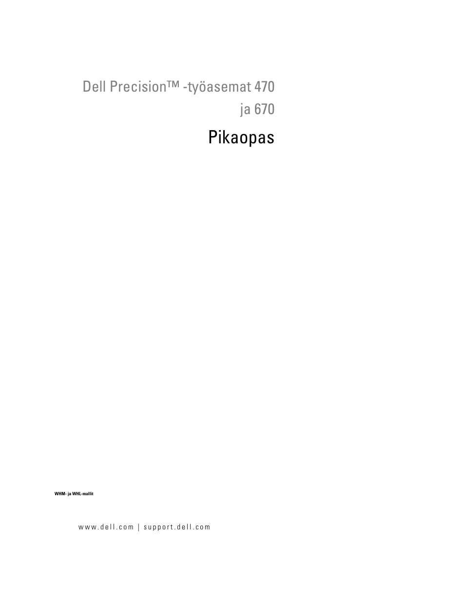 Pikaopas | Dell Precision 670 User Manual | Page 83 / 328