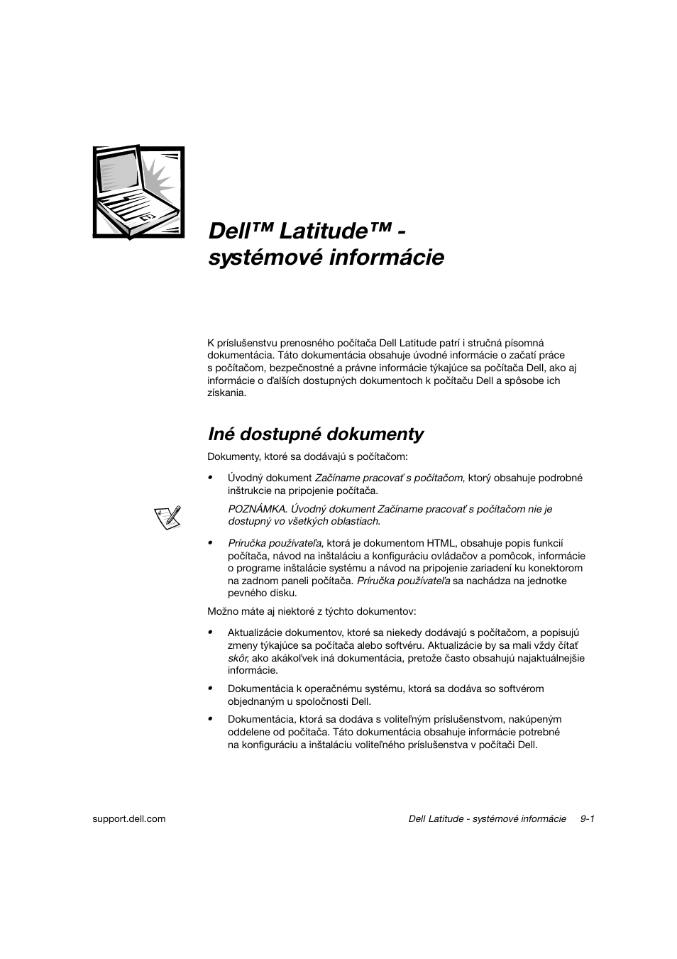 Dell™ latitude™ - systémovéinformácie, Iné dostupné dokumenty, Dell™ latitude™ - systémové informácie | Inédostupnédokumenty | Dell Latitude C800 User Manual | Page 148 / 215