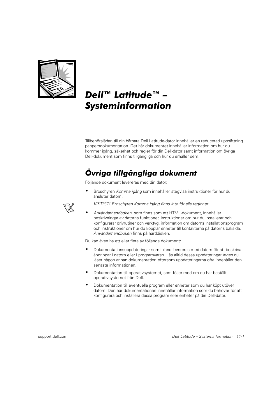 Dell™ latitude™ – systeminformation, Övriga tillgängliga dokument | Dell Latitude C800 User Manual | Page 184 / 215