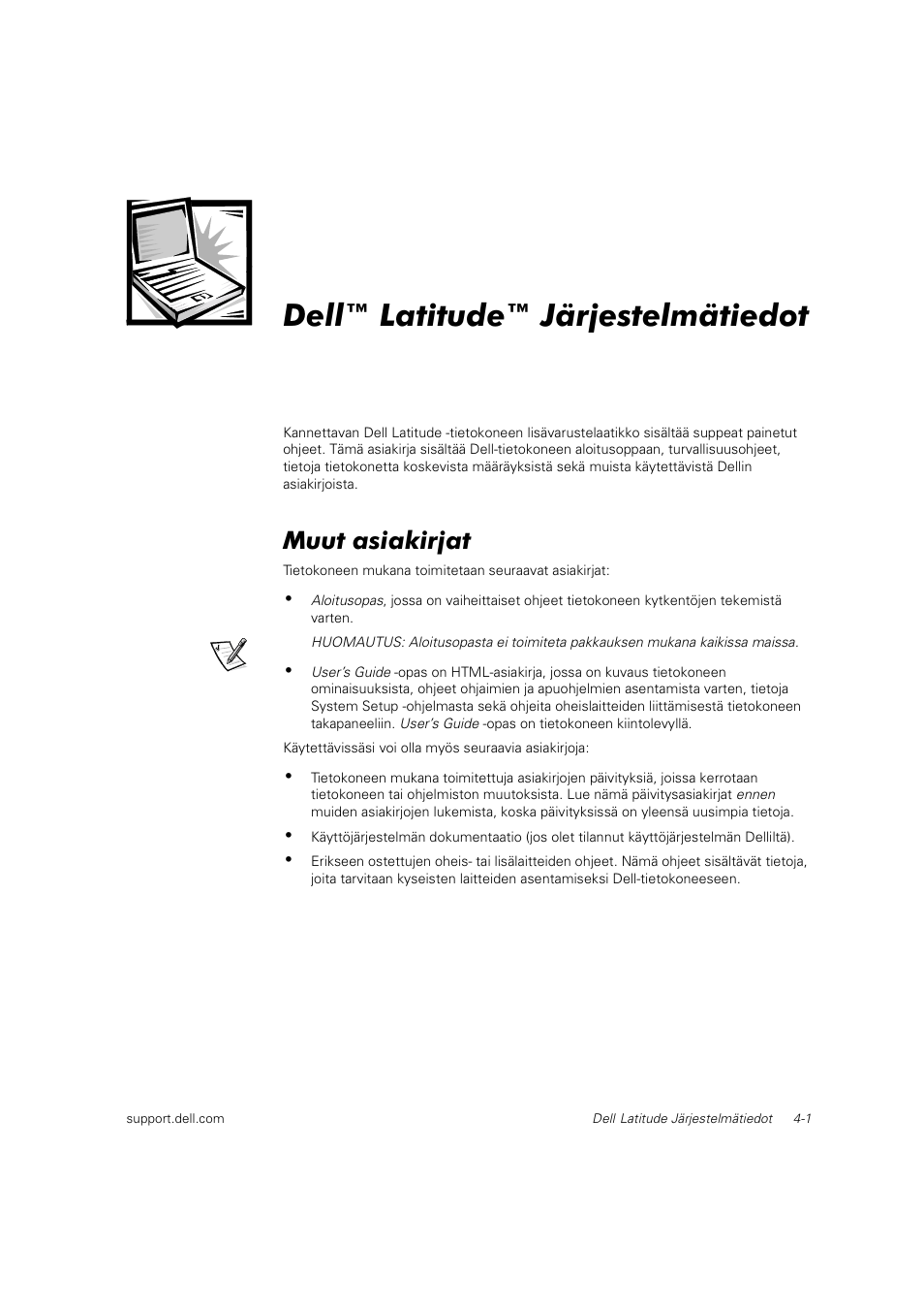 Dell™ latitude™ järjestelmätiedot, Muut asiakirjat | Dell Latitude C800 User Manual | Page 58 / 215