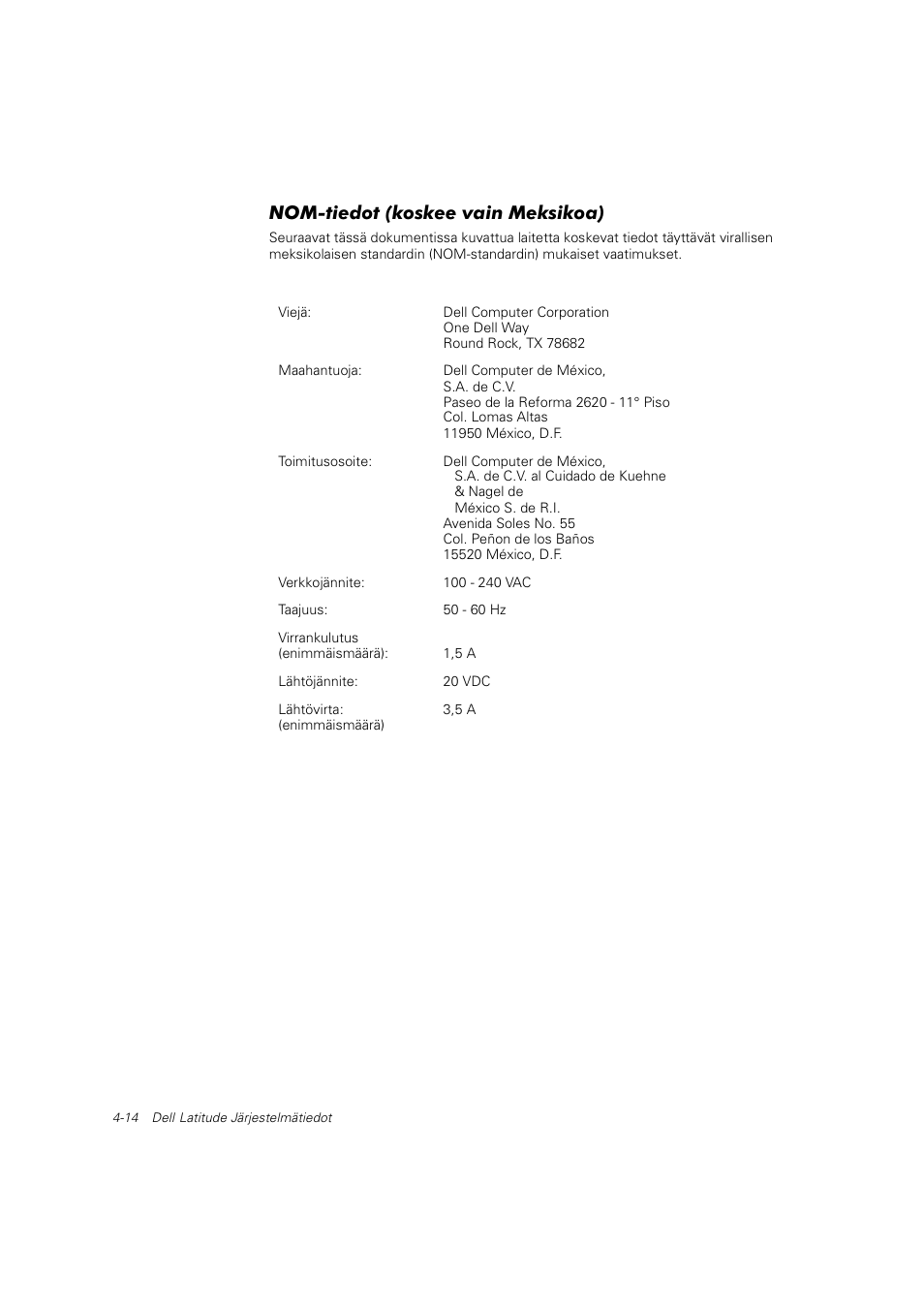 Nom-tiedot (koskee vain meksikoa) | Dell Latitude C800 User Manual | Page 71 / 215