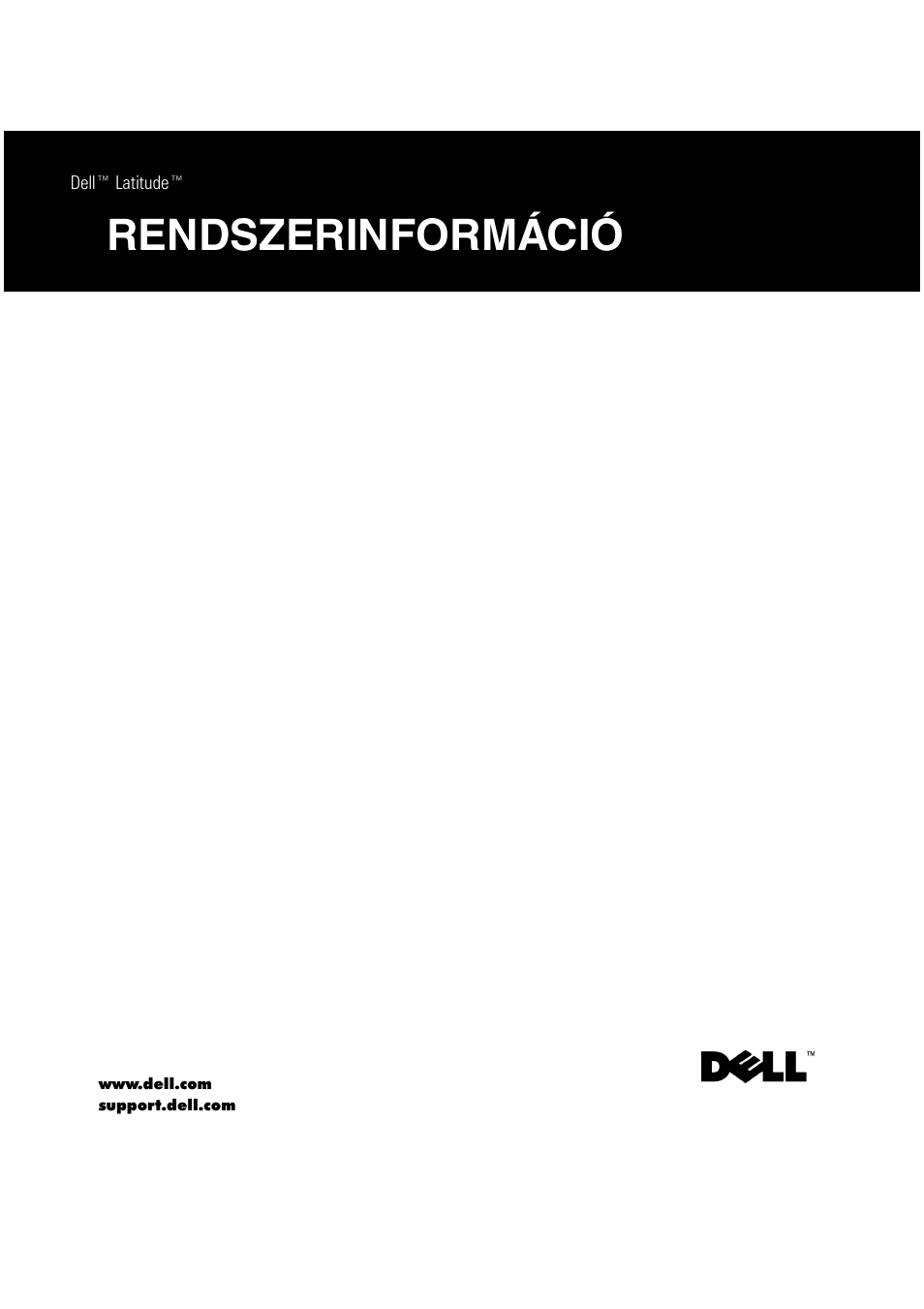Rendszerinformáió, Rendszerinformáció | Dell Latitude C800 User Manual | Page 74 / 215