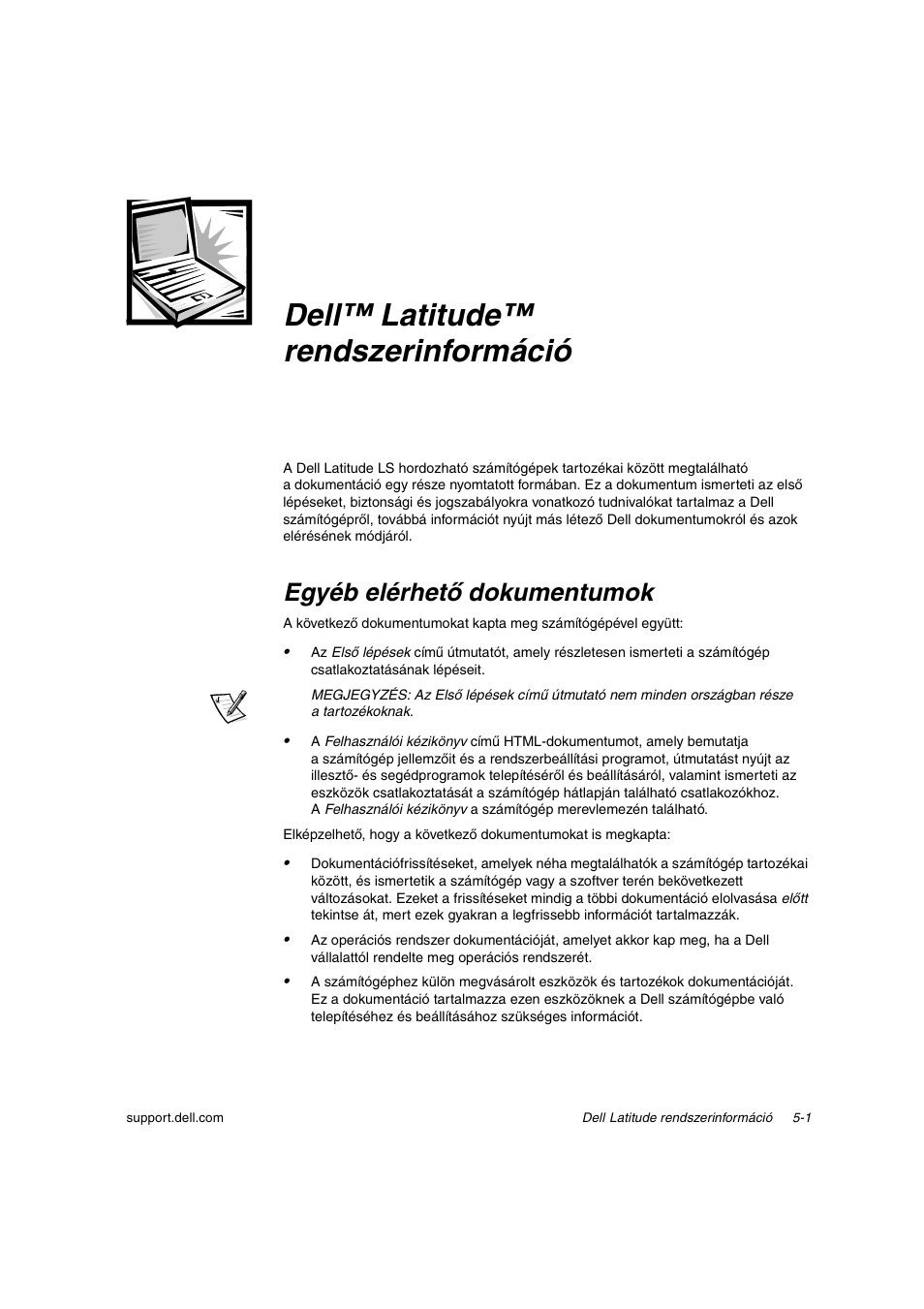 Dell™latitude™ rendszerinformáció, Egyéb elérhetõ dokumentumok, Dell™ latitude™ rendszerinformáció | Egyébelérhető dokumentumok | Dell Latitude C800 User Manual | Page 76 / 215