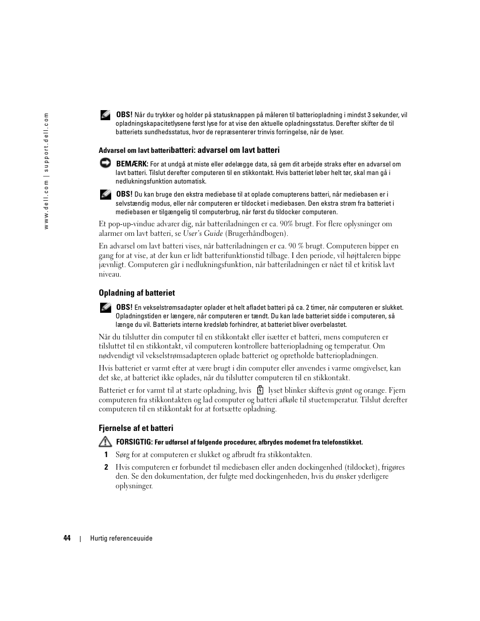 Opladning af batteriet, Fjernelse af et batteri | Dell Latitude D410 User Manual | Page 44 / 248