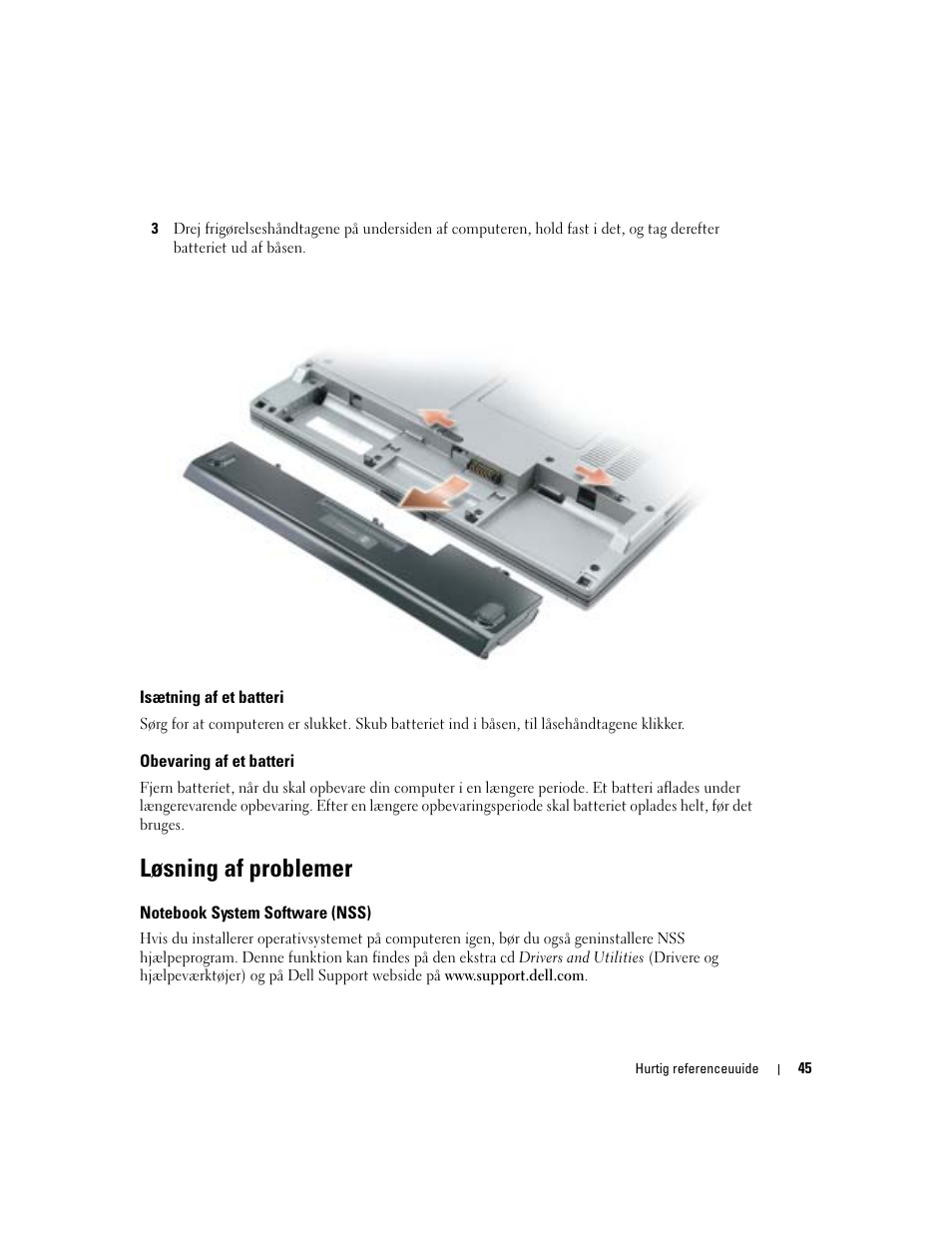 Isætning af et batteri, Obevaring af et batteri, Løsning af problemer | Notebook system software (nss) | Dell Latitude D410 User Manual | Page 45 / 248