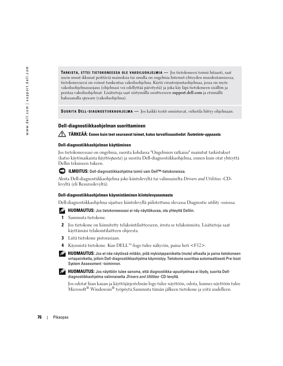Dell-diagnostiikkaohjelman suorittaminen | Dell Latitude D410 User Manual | Page 76 / 248