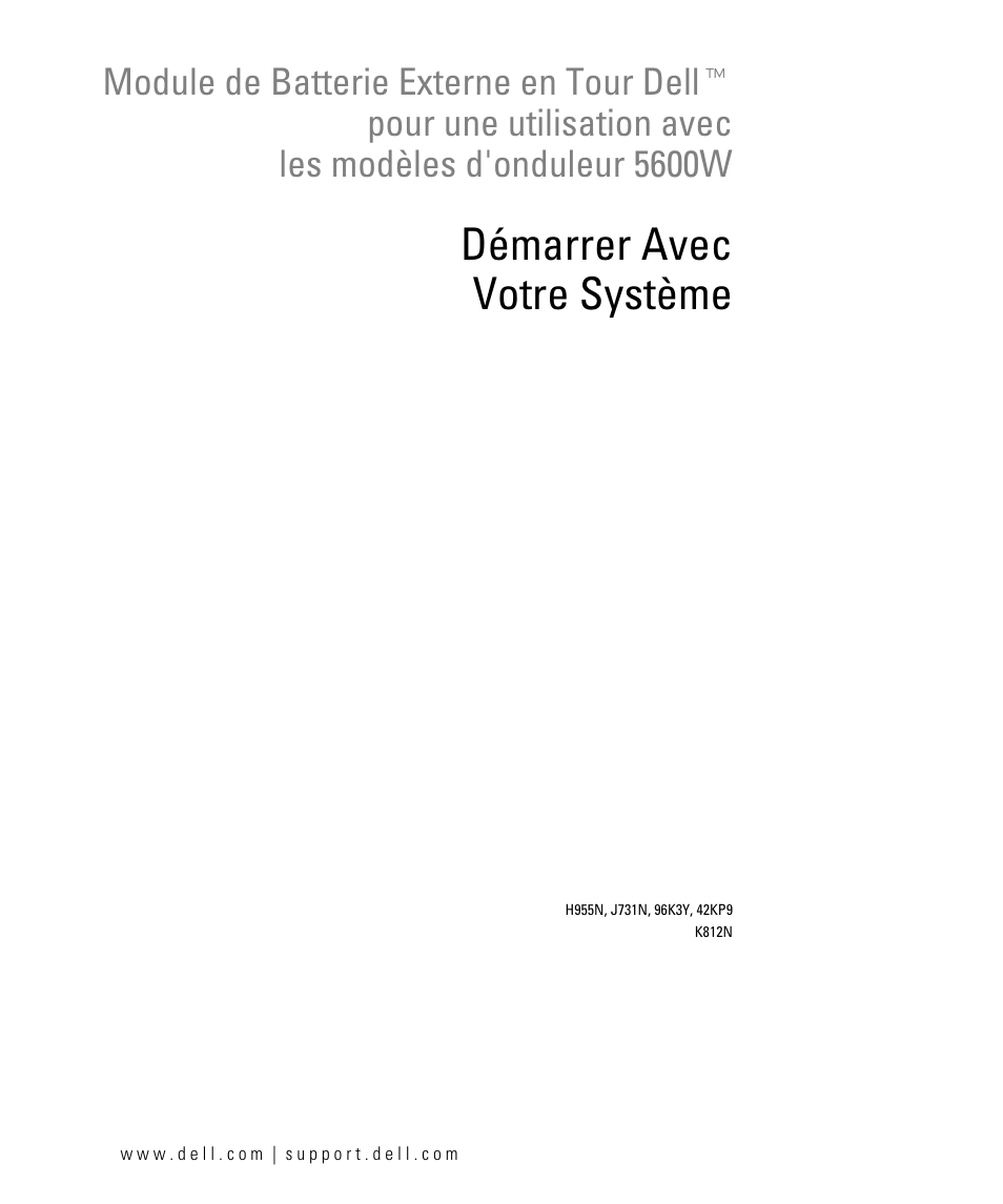 Démarrer avec votre système | Dell UPS 5600R User Manual | Page 13 / 94