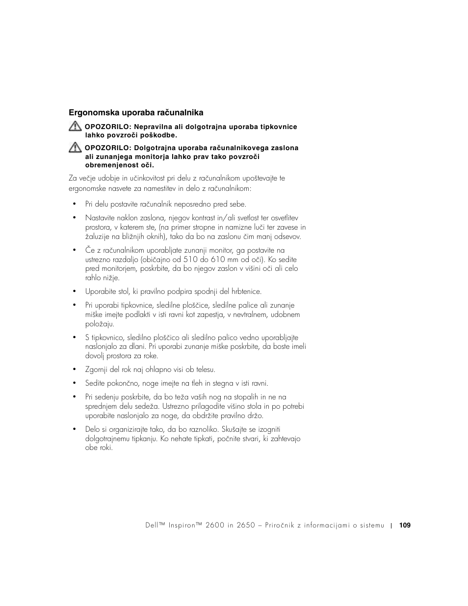 Ergonomska uporaba računalnika | Dell INSPIRON 2600 User Manual | Page 111 / 168