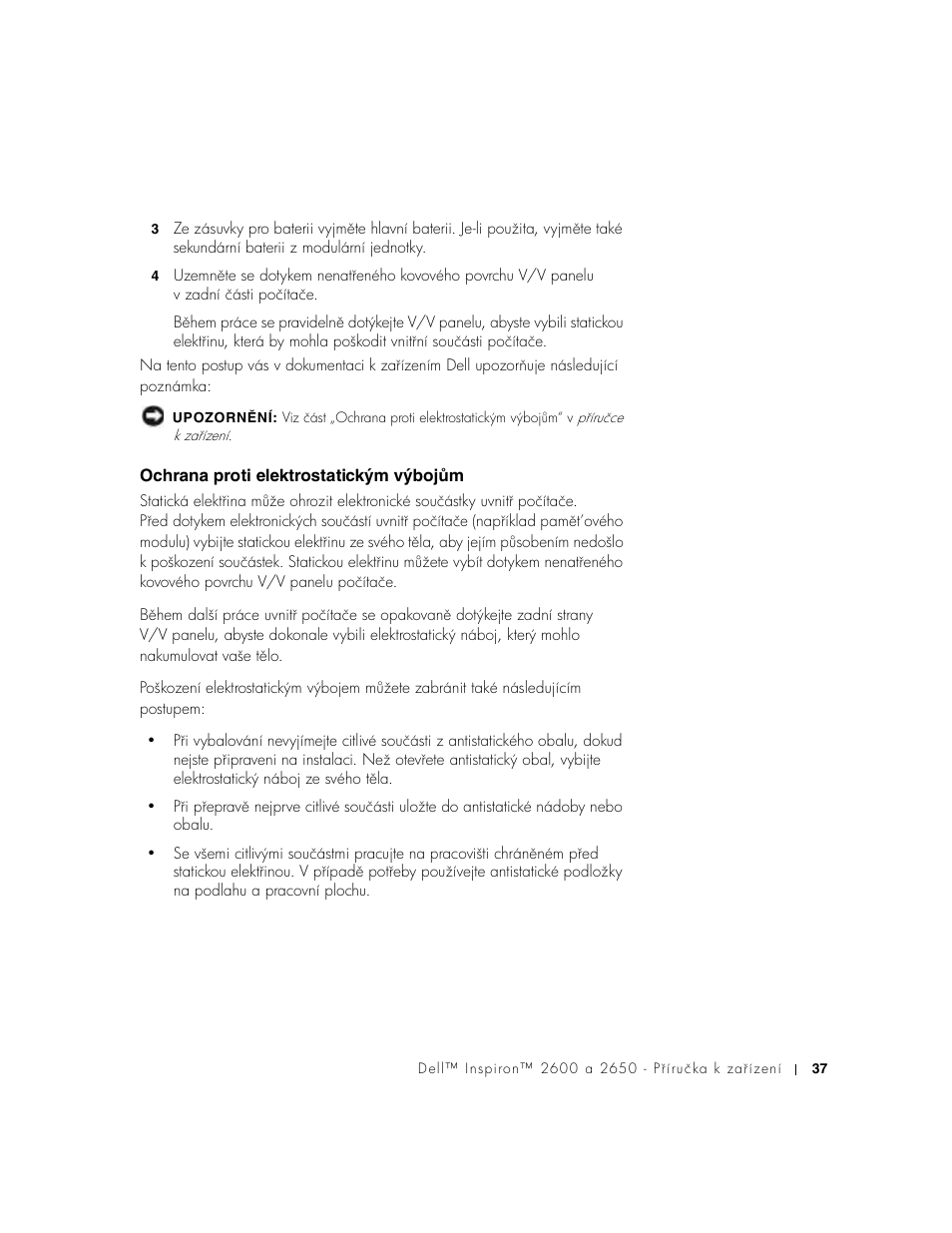 Ochrana proti elektrostatickým výbojům, Ochrana proti elektrostatickým výbojśm | Dell INSPIRON 2600 User Manual | Page 39 / 168