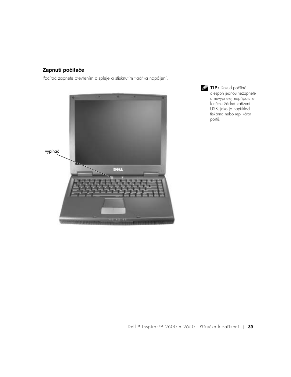 Zapnutí počítače | Dell INSPIRON 2600 User Manual | Page 41 / 168