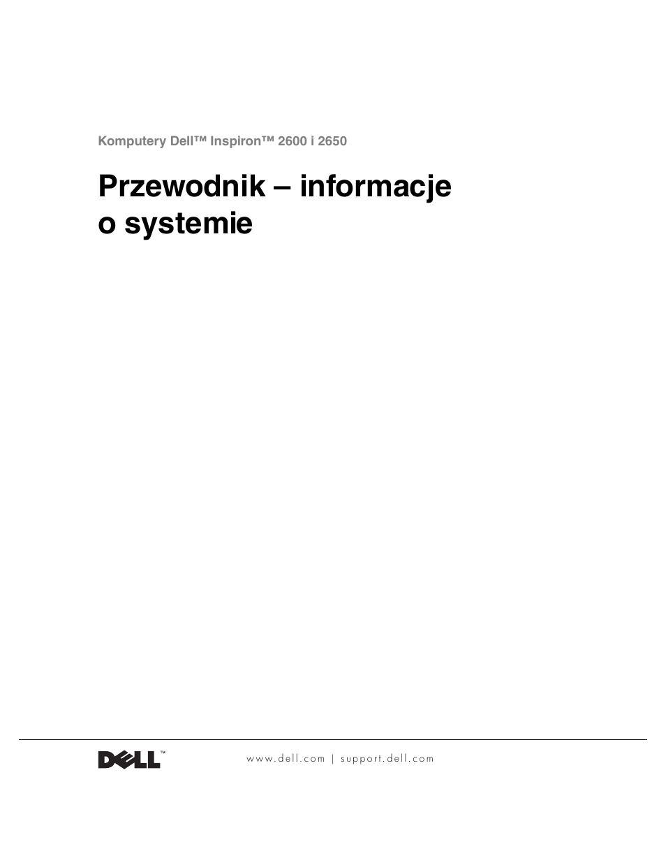 Przewodnik – informacje o systemie | Dell INSPIRON 2600 User Manual | Page 73 / 168